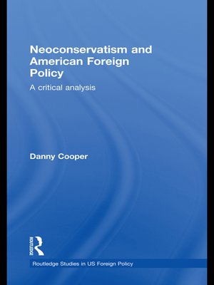 cover image of Neoconservatism and American Foreign Policy